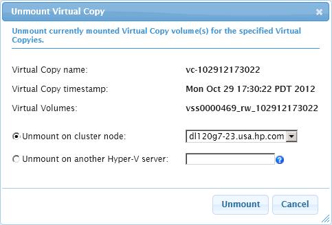 Unmounting Virtual Copies When a Virtual Copy is under a Mounted state, use the following steps to unmount a Virtual Copy. 1. From the Tree view pane, select either a server or node cluster. 2.