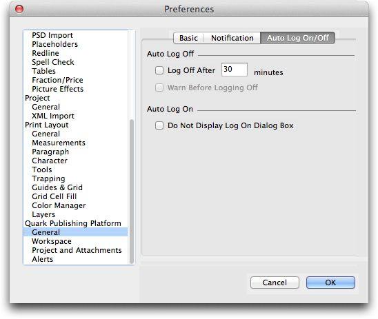 CLIENT TASKS Auto Logoff tab of the General pane of the Preferences dialog box QXP preferences: Workspace pane The Workspace pane of the Preferences dialog box includes two tabs: Workspace Browser