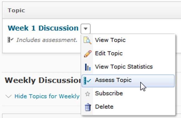 D2L Quickguide: Discussions (Page 5 of 5) 6. Click Save and Close. Assign Scores and Provide Feedback 1. Go to the Discussion List page. 2.