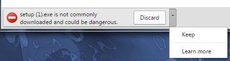 In the Google Chrome browser, the user may see a not commonly downloaded and could be dangerous warning