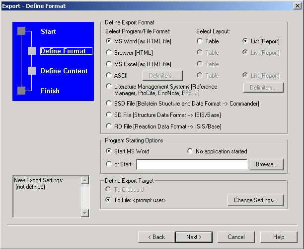 5.2.2 Prepare an export setting After the first information screen a screen comes up which is used to select the format of the export: Set Program, Layout and