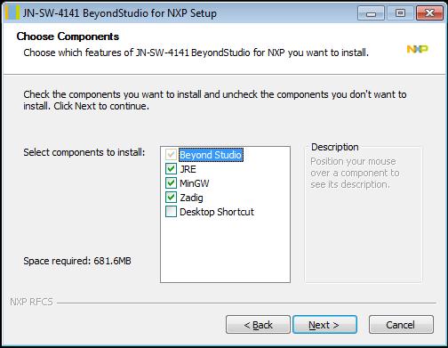 BeyondStudio for NXP 1.2.1 Installing BeyondStudio for NXP Step 1 Step 2 BeyondStudio for NXP is provided as the following file: JN-SW-4141 BeyondStudio for NXP.