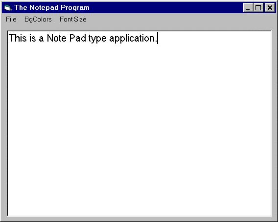 Figure 6-7. Interface for the Note Pad program. 3. Attach code to the interface. This application does not need any variables to be declared. We can simply start by writing code for each menu item.