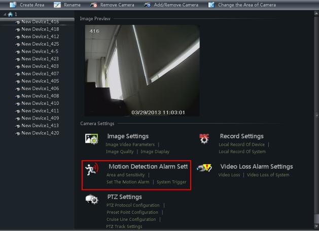 30 6.3 Motion Detection Record In the control panel, click Area & Camera Settings under Device to enter the interface.