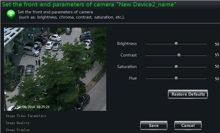 You can setup the parameters of this camera. Image Settings Image settings include image video parameter, image quality and image display.