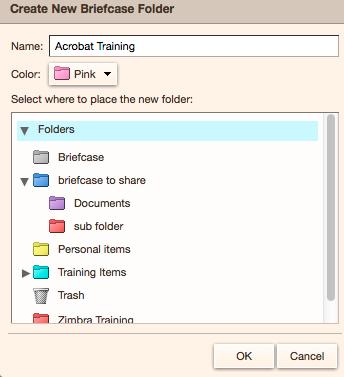 BRIEFCASES & TASKS ZIMBRA BRIEFCASES Briefcase can be used to share and manage documents. Documents can be shared, edited, and created using Briefcases.