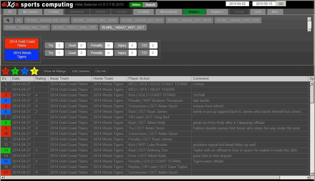 Sport-specific logging templates and rosters for each game Automated data entry and external feeds enhance human input Log Live no delay with BlackMagic Card Writes each logged item live to VPMS Log