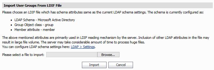 Member attribute - member NOTE: Inclusion of other LDAP attributes in the file may result in large file volume.