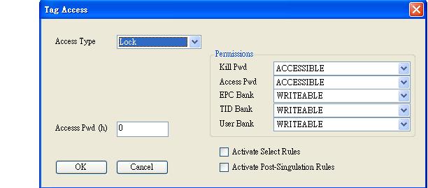 Figure 8: Tag Access dialog box, Access Type Kill selected Note: Tags with a value of zero for their password are not expected to respond to the kill command. 3.3.2.