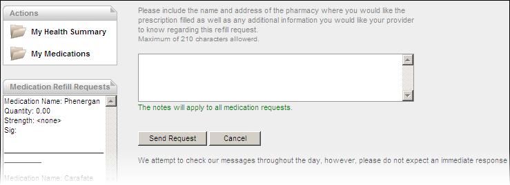 Request a Medication Refill Some clinics allow patients to use the Patient Portal to request a refill for an existing prescription.