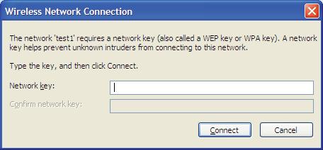 Section 4 - Wireless Security 3. The Wireless Network Connection box will appear. Enter the WPA-PSK passphrase and click Connect.
