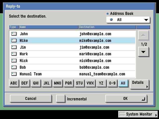 It is necessary to set the reply-to address in advance in Address Book Settings from the Additional Functions screen.