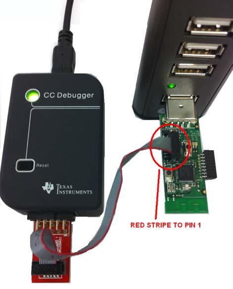 Figure 33 Connect the CC Debugger to the PC USB port. The status indicator LED on the CC Debugger should turn on. If the LED is red, that means no CC2540 device was detected.