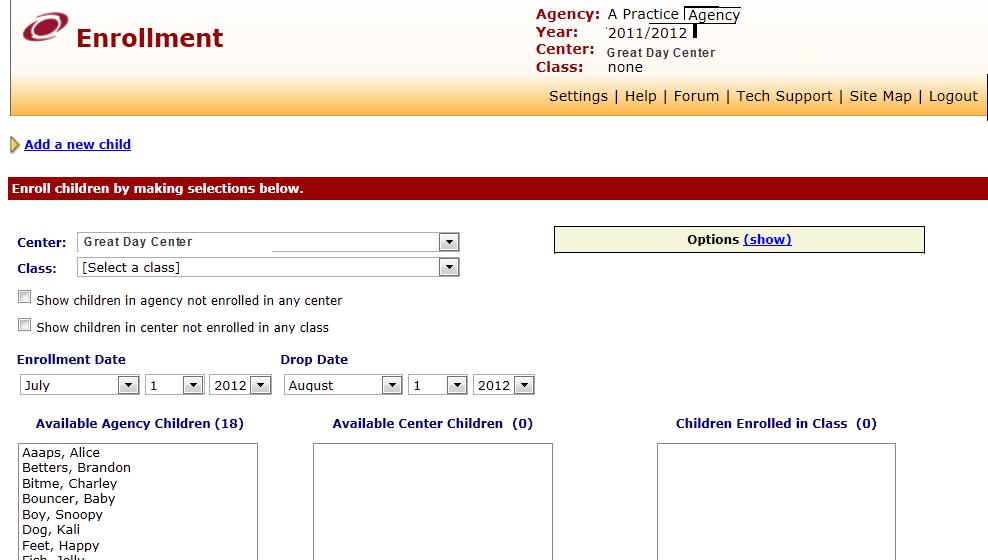 CLASS ENROLLMENT The child records transferred will appear in the Available Agency Child box on the Enrollment page of the new program year, awaiting center or class enrollment.