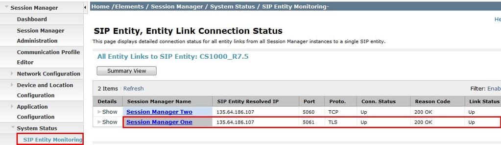 Navigate to Elements Session Manager System Status SIP Entity Monitoring (not shown) to view more detailed status information for one of the SIP Trunk.