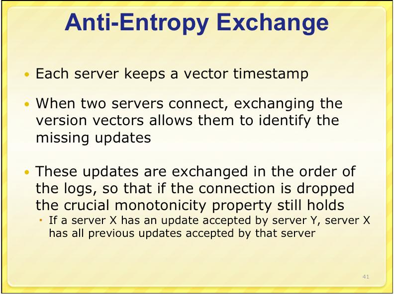 monotonicity property still holds If a server X has an update accepted by server Y, server X has all previous updates accepted by that server 41 42 Vector Clocks (1,0,0)