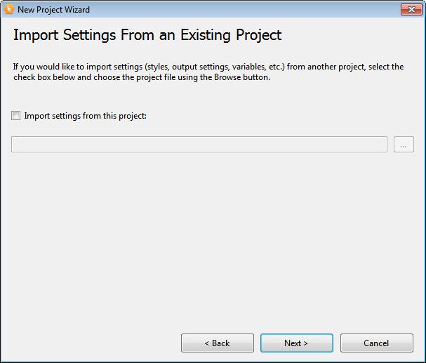 The next screen will give you the opportunity to import settings from an existing project.