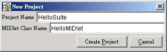 Development Environment Create a new project Select OK for the default options Some helpful messages Creating project "HelloSuite" Place Java source files in