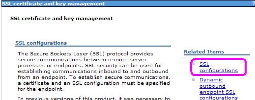 WAS - SSL Configuration - 1 Open Security -> Select SSL certificate and key management.
