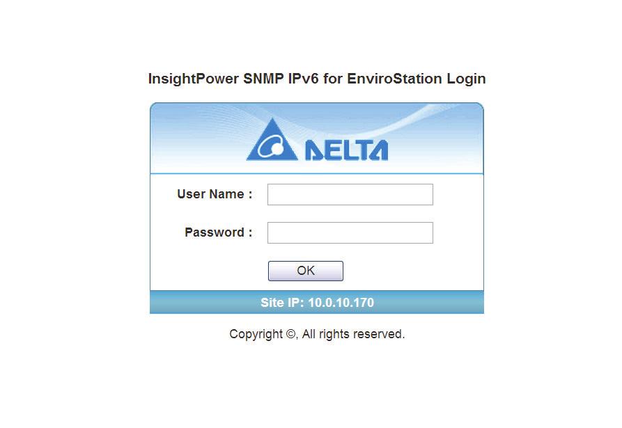 Chapter 5 : InsightPower SNMP IPv6 for EnviroStation Web To configure EnviroStation via the InsightPower SNMP IPv6 for EnviroStation Web, please follow the steps below: Step 1 Step 2 Step 3 Make sure