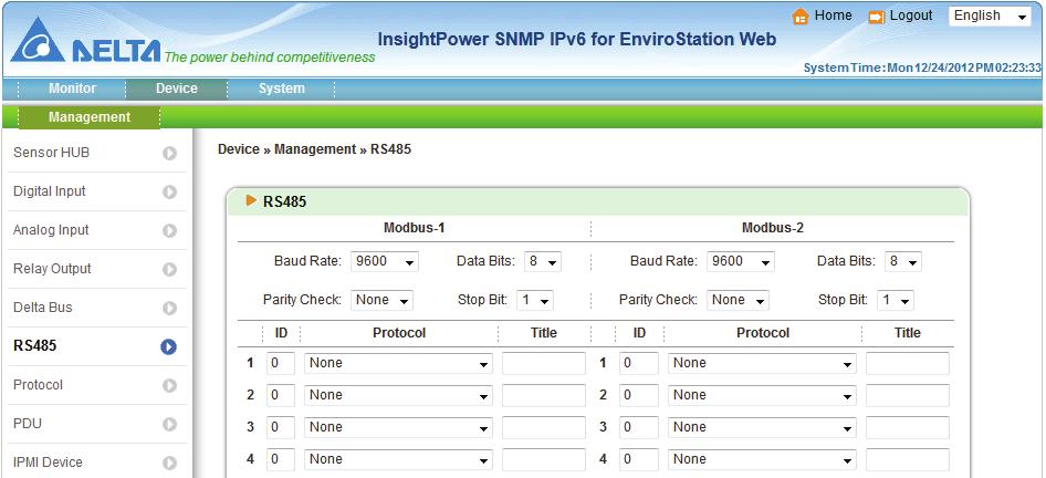 Chapter 5 : InsightPower SNMP IPv6 for EnviroStation Web RS485 There are two RS485 ports on the rear panel, each port can be configured with a different baud rate, data bits, parity and stop bit.