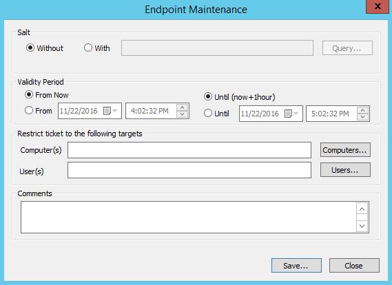 Using Tools Endpoint Maintenance Ticket Rules The following rules apply to creating and using endpoint maintenance tickets: You can only generate one endpoint maintenance ticket per client computer.