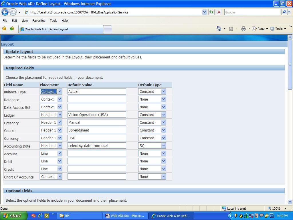 Screenshot of Define Layout Page Please see the Required Fields, Placement, Default Value and Default Type.