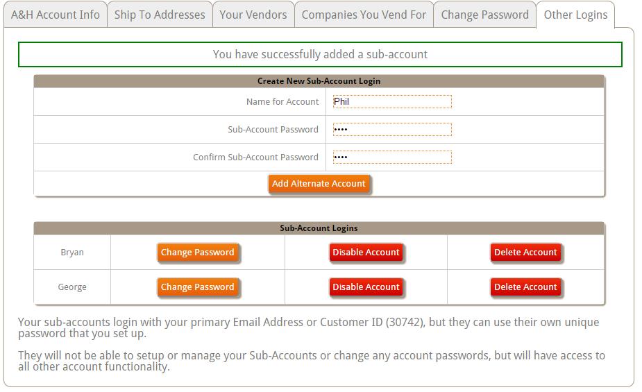 Manage Additional Passwords On the Additional Passwords tab, you can manage your alternate user logins.