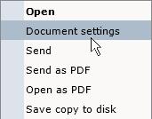 User Guide 4.1.3 Edit document settings 1. Find the Document record in a subview, rightclick on it and select Document Settings from the context-menu. 2. The Document settings record is opened. 3.