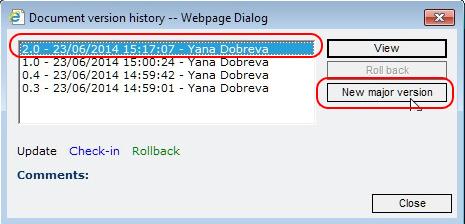 Select a Version and click on the View button to view it or on the Rollback button to rollback to that version.