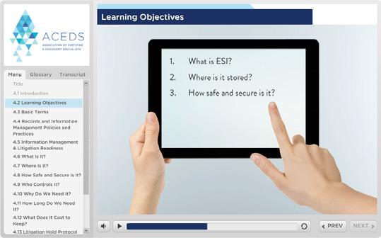 SKILL ASSESSMENT AND TRACKING Throughout the E-Discovery Essentials course, each module is concluded with a set of comprehensive review questions to effectively assess a