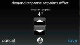 Demand ettings When a demand response is received from the utility company, the heating and cooling set points will be adjusted according to the absolute temperature or offset shown here.