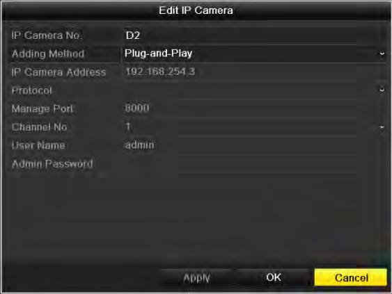 Plug-and-Play: It means that the camera is connected to the PoE interface, so in this case, the parameters of the camera can t be edited.