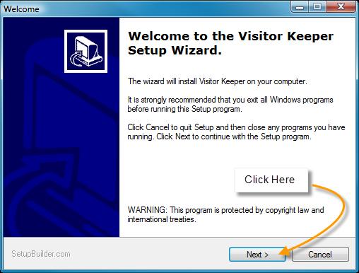 Visitor Keeper - 2.30.09 - User Guide Installing Visitor Keeper Software on Your Computer The installation of Visitor Keeper is mostly automatic.