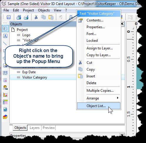 Visitor Keeper - 2.30.09 - User Guide NOTE: Another way to view the Object List is from the Object List Window.