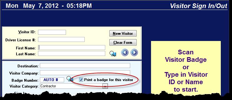 Visitor Keeper 2.30.09 - User Guide NOTE: If the badge number is not used, the icon to bring up the badge number look up window will be hidden.