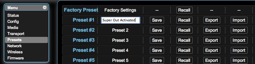 Ki Pro Installation and Operation Manual Advanced Features 107 To customize presets, you may click on the second column of text fields and name the preset.