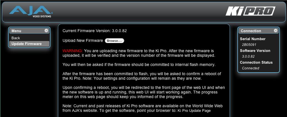 92 Update Firmware Screen The Update Firmware screen allows you to update your Ki Pro to later versions of software as they are issued by AJA and posted on the website.