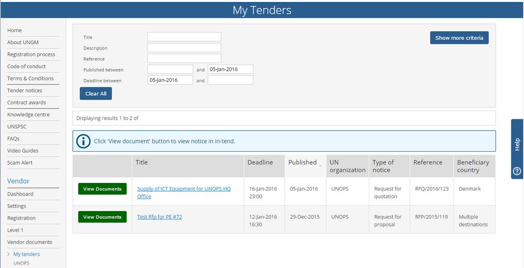 3.1.2 Limited competition tenders Go to www.ungm.org and log in with your user name and password. Go to My Tenders on the left-hand menu.