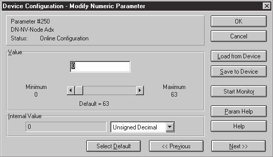 40 Device Configuration Enhanced Mode Dialog Box 4. Double-click the parameter(s) that you want to edit. A dialog box similar to the following appears. Figure 4.