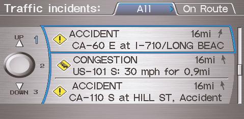 Displaying Traffic Incidents Say Display traffic incidents ** to view a list of incidents in your area or on your specific route, which are listed by distance from your current position.
