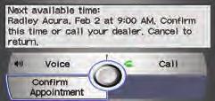 2010 TSX Schedule a Dealer Appointment Set up dealer appointments when you receive a maintenance minder or