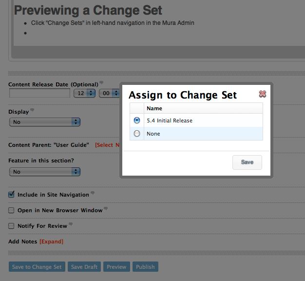 3. Select an available Change Set and desired settings (if available) 4. Click "Save" 5.