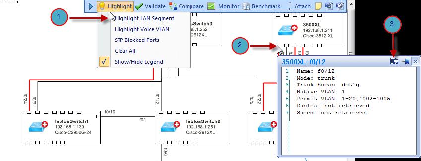 3.2 Visualize L2 Design Highlight the VLAN, the STP blocked ports, or voice VLAN View L2 port configuration