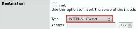 Set Destination Type to INTERNAL_GW net by selecting