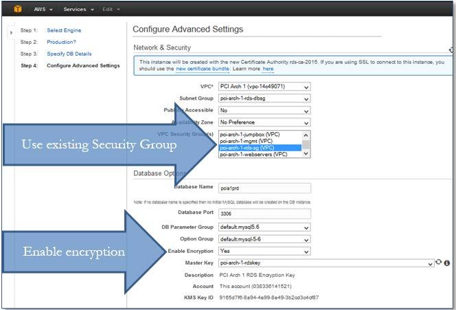Figure 26 - Selecting Security Group and key for enabling encryption 4.1.4.10. Install application software Once the RDS DB instance is finished provisioning, the environment is ready.