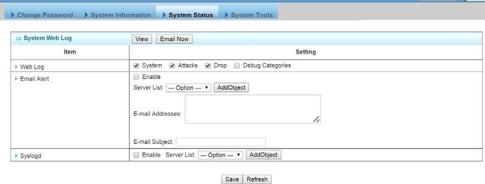 1. Web Log: You can select the log types to be collected in the web log area. There are System, Attacks, Drop, and Debug types of system logs for you to select. 2.