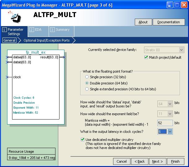MegaWizard Customization On page 3 of the ALTFP_MULT MegaWizard Plug-In Manager, select the type of precision, verify the widths of the input and output buses, verify the widths of the exponent and