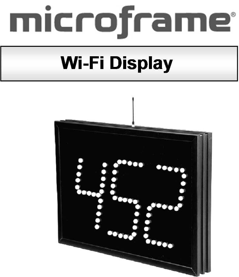 4.1 Installation / Operation / Options Mounting the Display The Wi-Fi Visual-Pager Display is designed with a keyhole in the back to hang on a wall like a picture frame.