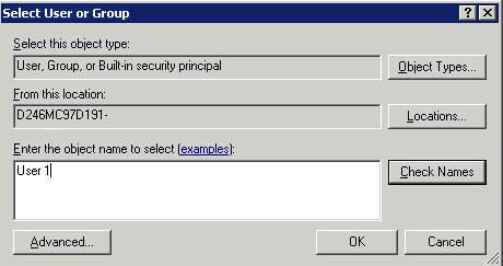 Figure 32 Select User or Group dialog box NOTE: Click Advanced to